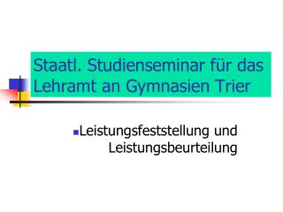 Staatl. Studienseminar für das Lehramt an Gymnasien Trier