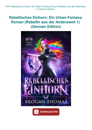 PDF Rebellisches Einhorn Ein Urban-Fantasy-Roman (Rebellin aus der Anderswelt 1) (German Edition)