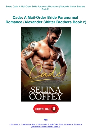 Books Cade A Mail-Order Bride Paranormal Romance (Alexander Shifter Brothers Book 2)