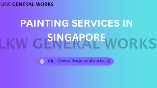 LKW General Works - Professional Painting Services in Singapore for Residential