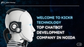 Top Chatbot development company in Noida - Kickr Technology