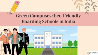 Green Campuses: Eco-Friendly Boarding Schools in India