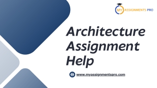 Architecture Assignment Help | Myassignmentpro