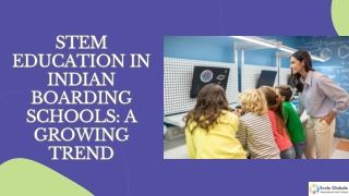 STEM Education in Indian Boarding Schools: A Growing Trend