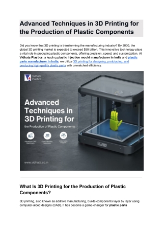 Advanced Techniques in 3D Printing for the Production of Plastic Components