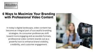 6 Ways to Maximize Your Branding with Professional Video Content