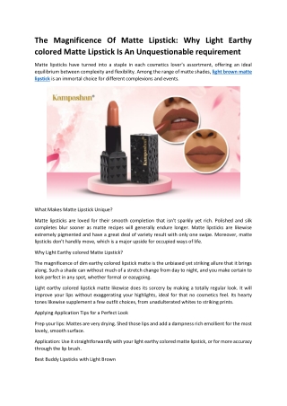 The Magnificence Of Matte Lipstick: Why Light Earthy colored Matte Lipstick Is A