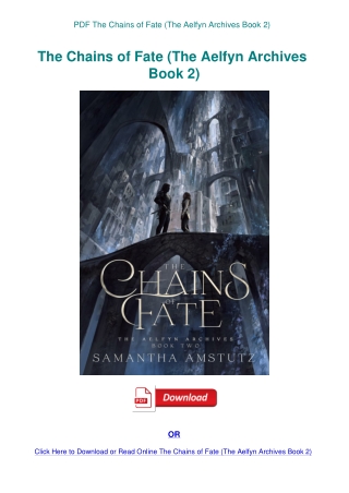 PDF The Chains of Fate (The Aelfyn Archives Book 2)