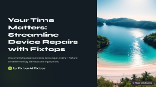 Your-Time-Matters-Streamline-Device-Repairs-with-Fixtops