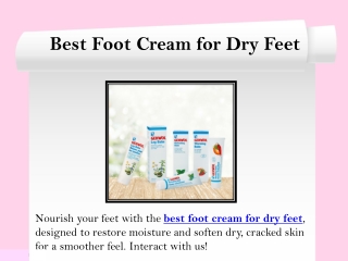 Best Foot Cream for Dry Feet