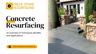 Concrete Resurfacing: Improving Durability and Aesthetic Appeal