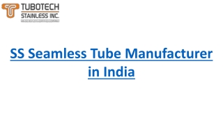 SS Seamless Tube Manufacturer in India