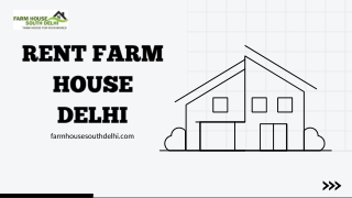 RENT FARM HOUSE DELHI – Peaceful Escapes in South Delhi with Farmhousesouthdelhi