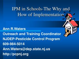 IPM in Schools-The Why and How of Implementation