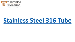 Stainless Steel 316 Tube