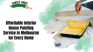 Affordable Interior House Painting Service in Melbourne for Every Home