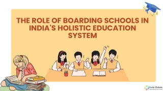 The Role of Boarding Schools in India's Holistic Education System