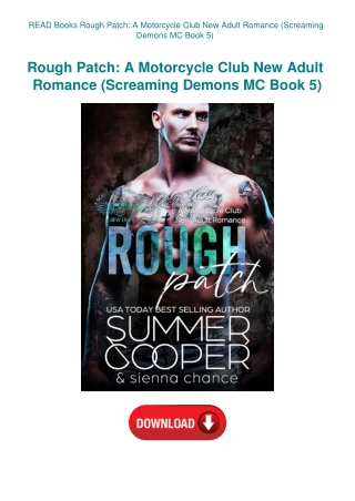 READ Books Rough Patch A Motorcycle Club New Adult Romance (Screaming Demons MC Book 5)