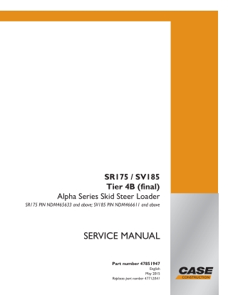 CASE SR175 SV185 Tier 4B Alpha Series Skid Steer Loader Service Repair Manual Instant Download