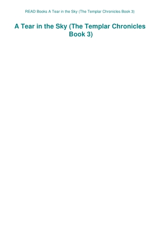 READ Books A Tear in the Sky (The Templar Chronicles Book 3)