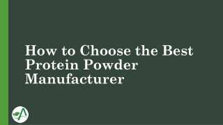 How to Choose the Best Protein Powder Manufacturer