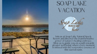 Soap Lake Vacation