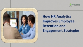 How HR Analytics Improves Employee Retention and Engagement Strategies