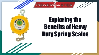 Exploring the Benefits of Heavy Duty Spring Scales