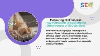Measuring SEO Success Key Metrics for Evaluating the Effectiveness of SEO Services