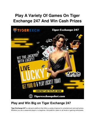 Play A Variety Of Games On Tiger Exchange 247 And Win Cash Prizes