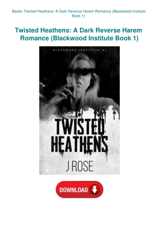 Books Twisted Heathens A Dark Reverse Harem Romance (Blackwood Institute Book 1)