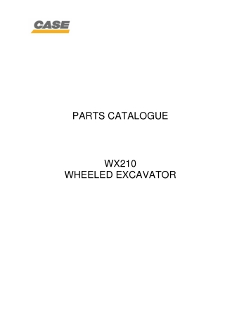 CASE WX210 Wheel Excavator Parts Catalogue Manual Instant Download