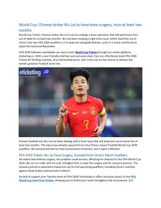 World Cup: Chinese striker Wu Lei to have knee surgery, miss at least two months