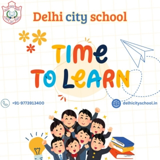 Discover Excellence at Delhi City School , Empowering Young Minds at Delhi City