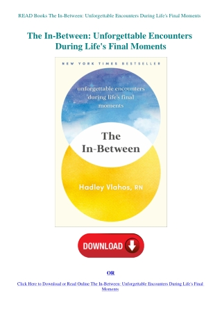 READ Books The In-Between Unforgettable Encounters During Life's Final Moments