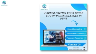 Why Career Critics is the Go-To Consultancy for the Top PGDM colleges in Pune