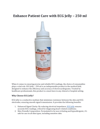 Enhance Patient Care with ECG Jelly – 250 ml