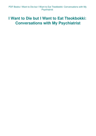 PDF Books I Want to Die but I Want to Eat Tteokbokki Conversations with My Psychiatrist