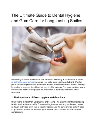 The Ultimate Guide to Dental Hygiene and Gum Care for Long-Lasting Smiles
