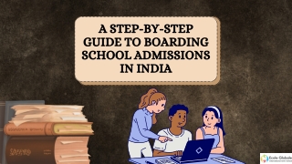A Step-by-Step Guide to Boarding School Admissions in India