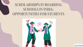 Scholarships in Boarding Schools in India: Opportunities for Students