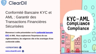 Conformite Bancaire KYC et AML Garantir des Transactions Financieres Securisees