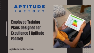 Employee Training Plans Designed for Excellence  Aptitude Factory