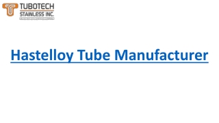 Hastelloy Tube Manufacturer