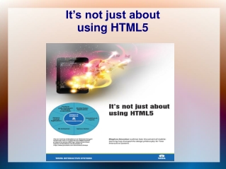 It’s not just about using HTML5