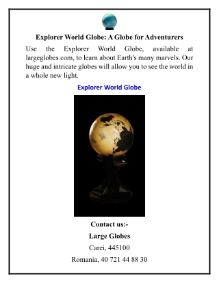 Explorer World Globe A Globe for Adventurers