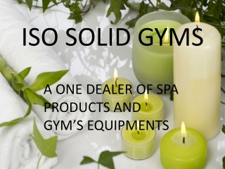 Spa Products and Gym
