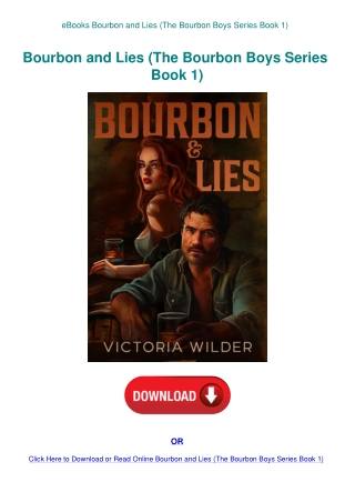 eBooks Bourbon and Lies (The Bourbon Boys Series Book 1)