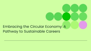 Embracing the Circular Economy: A Pathway to Sustainable Careers