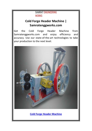 Cold Forge Header Machine  Samratenggworks.com